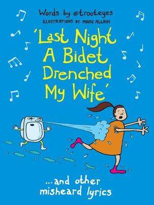 cover image of Last Night a Bidet Drenched My Wife